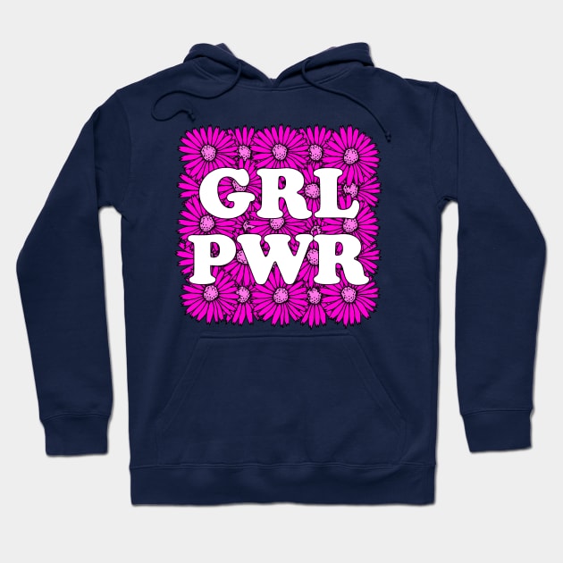 GRL PWR - Girl Power Hoodie by Olooriel